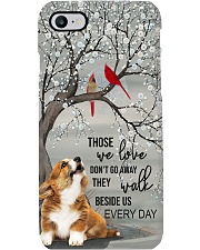 Corgir - They Walk Beside Us Everyday Phone Case i-phone-7-case