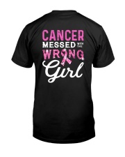 Breast Cancer Messed With The Wrong Girl 2 Sides Classic T-Shirt back