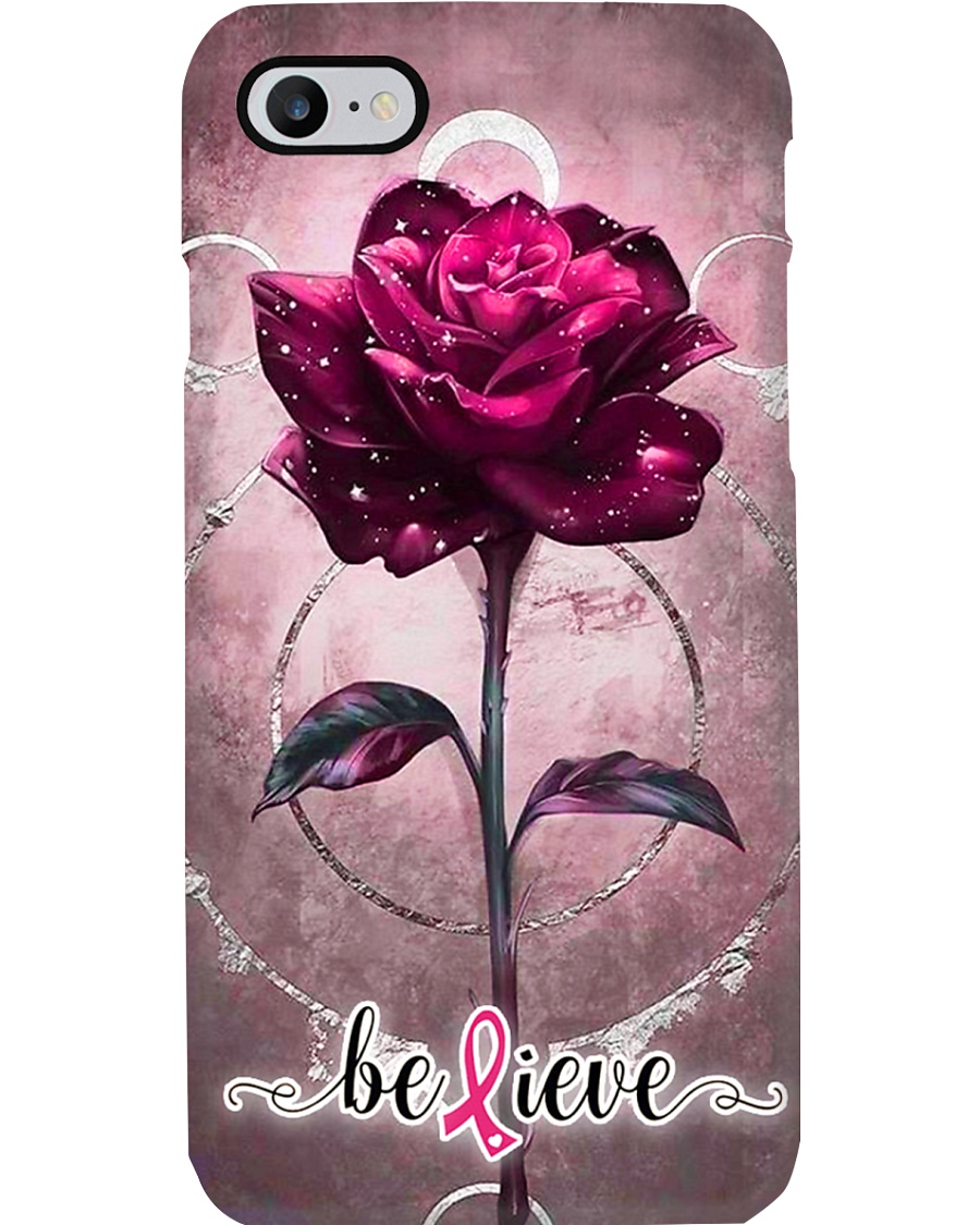 Breast Cancer Believing Rose Phone Case