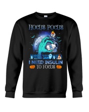 Diabetes - Hocus Pocus I Need Insulin Crewneck Sweatshirt tile