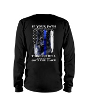 Blue Thin - If Your Path Demands You Walk 2 Sides Long Sleeve Tee tile