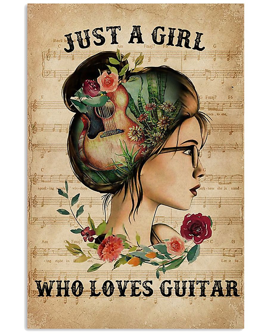 Just A Girl Who Loves Guitar 11x17 Poster