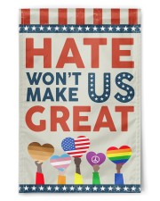 Hate Won't Make Us Great 11.5"x17.5" Garden Flag front