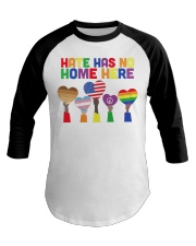 LGBT- Hate Has No Home Here Baseball Tee tile