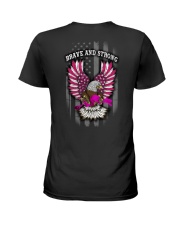 Breast Cancer - Brave And Strong 2 Sides Ladies T-Shirt tile
