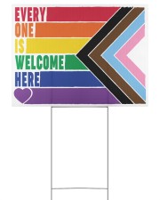 LGBT - Everyone Is Welcome Here Yard Sign 24x18 Yard Sign front
