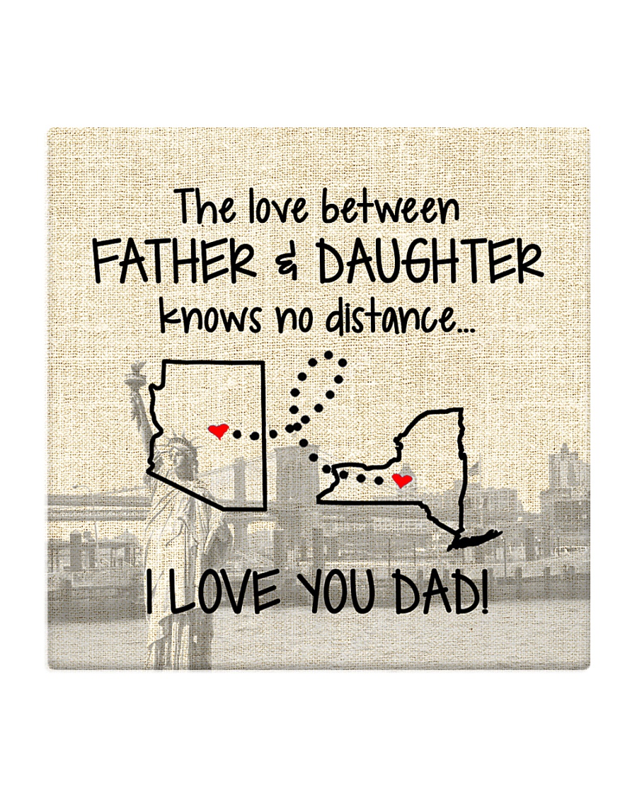 LOVE BETWEEN FATHER AND DAUGHTER NEW YORK ARIZONA Square Coaster