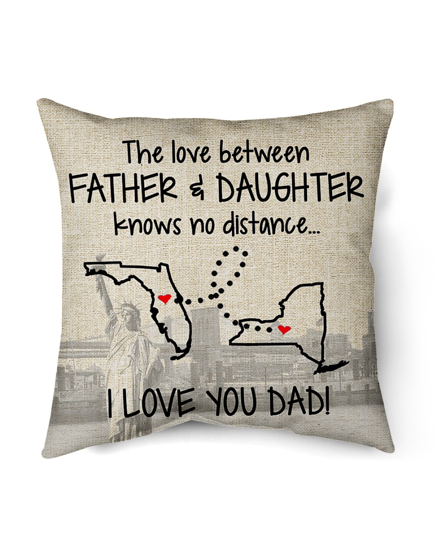 LOVE BETWEEN FATHER AND DAUGHTER NEW YORK FLORIDA Indoor Pillow - 16” x 16”