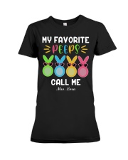 My favorite peeps call me Premium Fit Ladies Tee tile