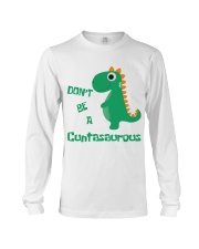 Don't be a Cuntasaurous Long Sleeve Tee tile