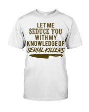 LET ME SEDUCE Classic T-Shirt tile