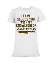 LET ME SEDUCE Premium Fit Ladies Tee tile