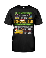 Let us go Classic T-Shirt front