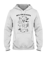 Hex the racists Hooded Sweatshirt tile