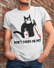don't cough on me Classic T-Shirt apparel-classic-tshirt-lifestyle-26