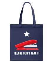 Please don't take it Tote Bag tile