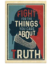 Fight for the things you care about truth 11x17 Poster front