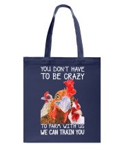 You don't have to be crazy Tote Bag tile