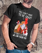 You don't have to be crazy Classic T-Shirt lifestyle-mens-crewneck-front-4