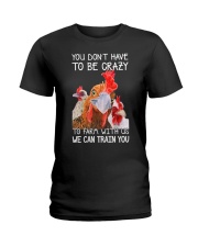 You don't have to be crazy Ladies T-Shirt tile