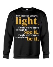 For there is always Light Crewneck Sweatshirt tile