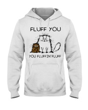 fluff you you fluggin fluff Hooded Sweatshirt tile