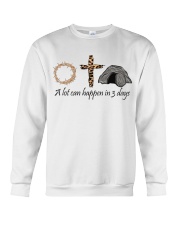 A lot can happen in 3 days Crewneck Sweatshirt tile