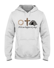 A lot can happen in 3 days Hooded Sweatshirt tile