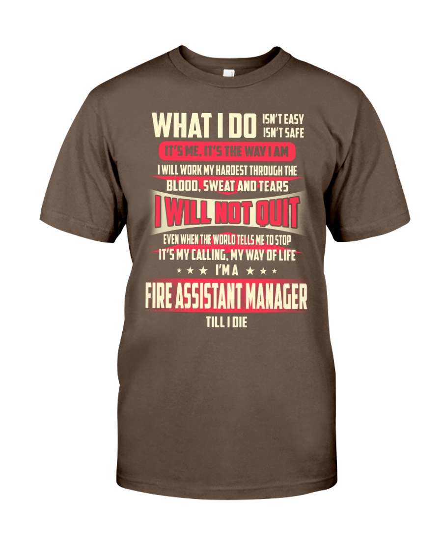 T SHIRT FIRE ASSISTANT MANAGER Classic T-Shirt