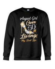 August Girl Over 50 And Living My Best Life Crewneck Sweatshirt thumbnail