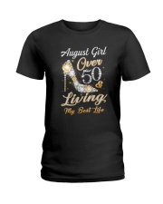 August Girl Over 50 And Living My Best Life Ladies T-Shirt thumbnail