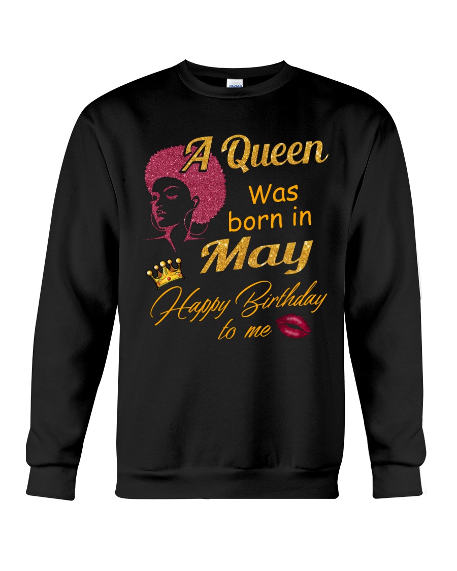 A Queen Was Born In May Crewneck Sweatshirt