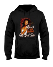 March Girl Living My Best Life Hooded Sweatshirt thumbnail