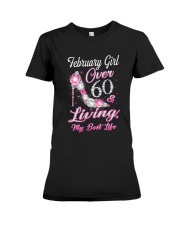 February Girl Over 60 And Living My Best Life Premium Fit Ladies Tee thumbnail