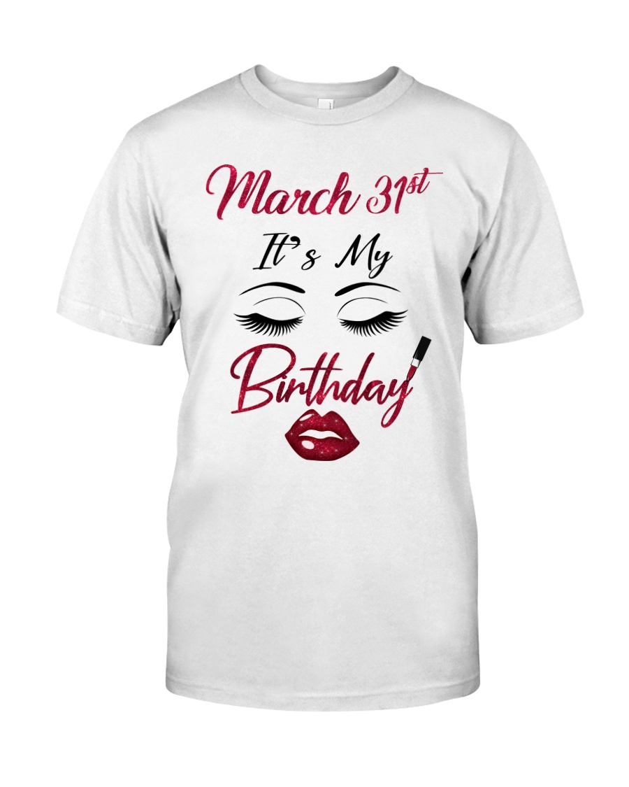 March 31th Classic T-Shirt