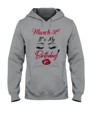 March 31th Hooded Sweatshirt thumbnail