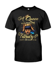 FEBRUARY QUEEN Classic T-Shirt front