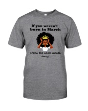 MARCH QUEEN Classic T-Shirt front