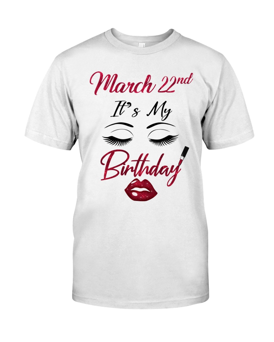 March 22nd Classic T-Shirt