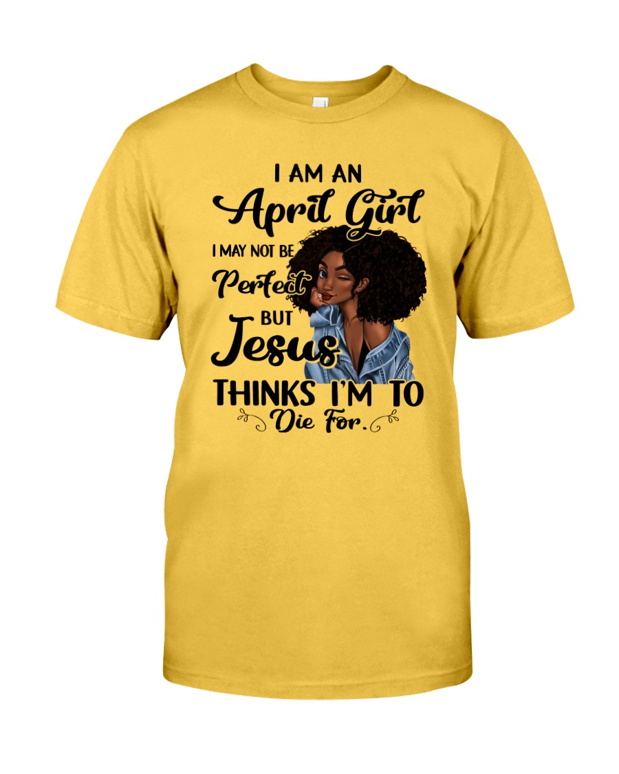 April Girl - Special Edition Classic T-Shirt