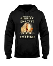 Jesus - I Was Born in August I Took A DNA Hooded Sweatshirt thumbnail