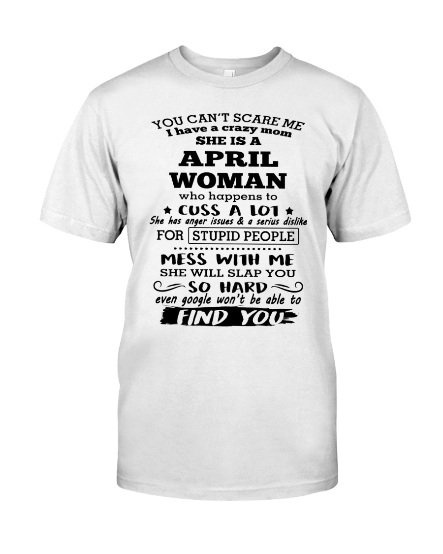 April Woman - Special Edition Classic T-Shirt
