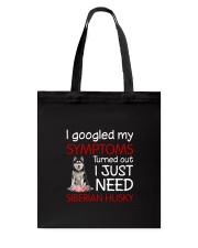 Siberian Husky Symptoms Tote Bag thumbnail