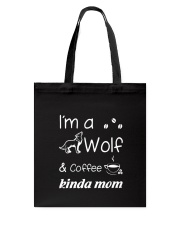 Wolf Kinda Mom Tote Bag thumbnail