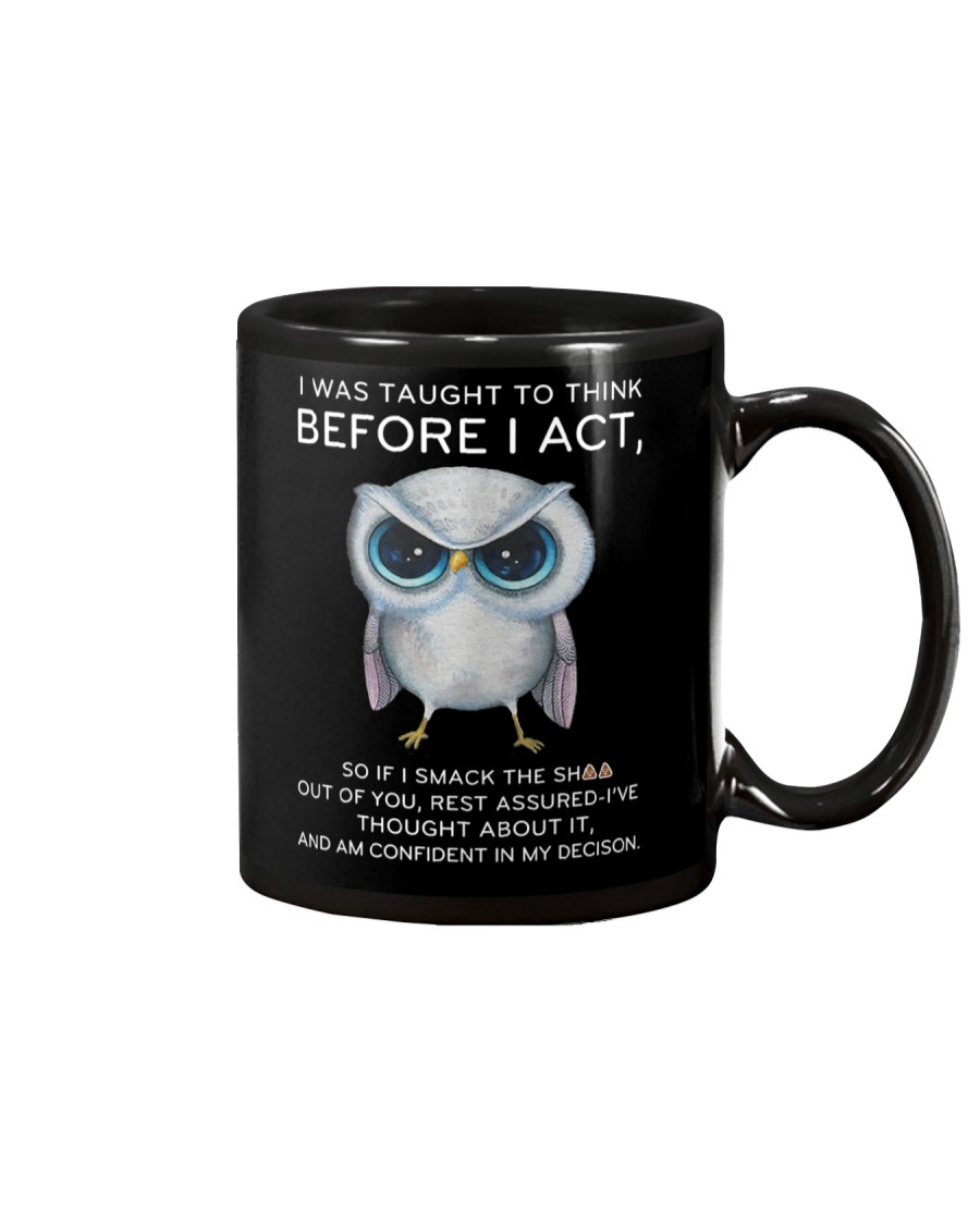 Think Before Act Owl Mug