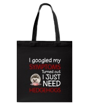 Hedgehogs Symptoms Tote Bag thumbnail