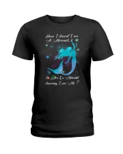 Mermaid I Am Ladies T-Shirt thumbnail