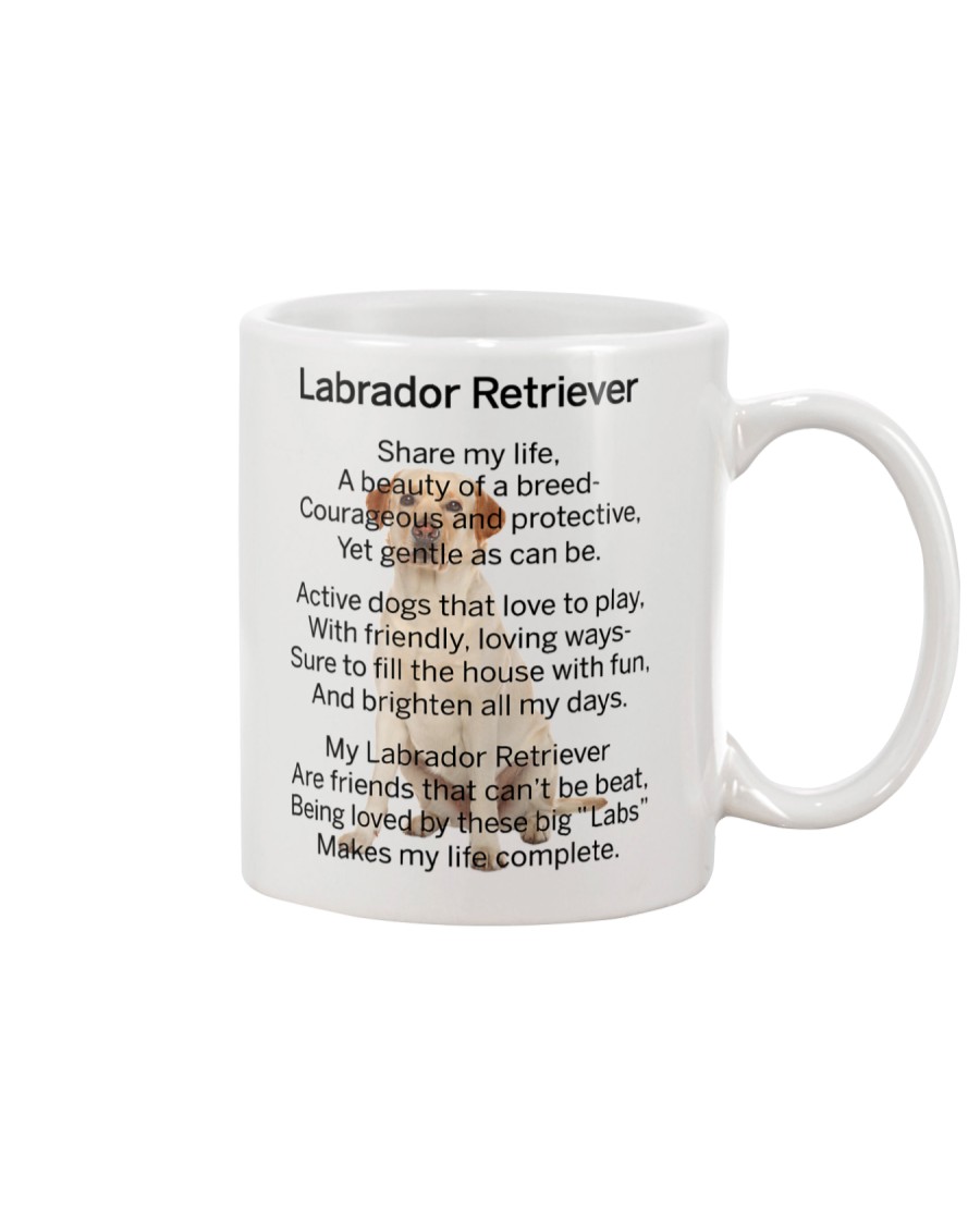 Labrador Retriever Makes My Life Mug