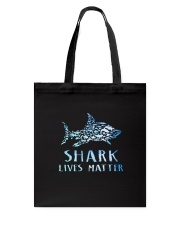Shark Lives Matter Tote Bag thumbnail