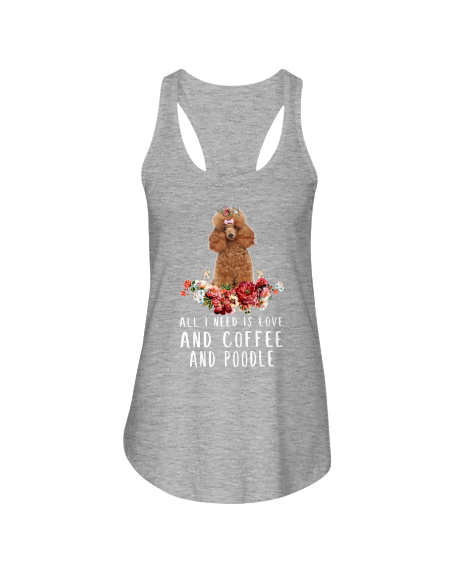 Poodle All I Need Ladies Flowy Tank